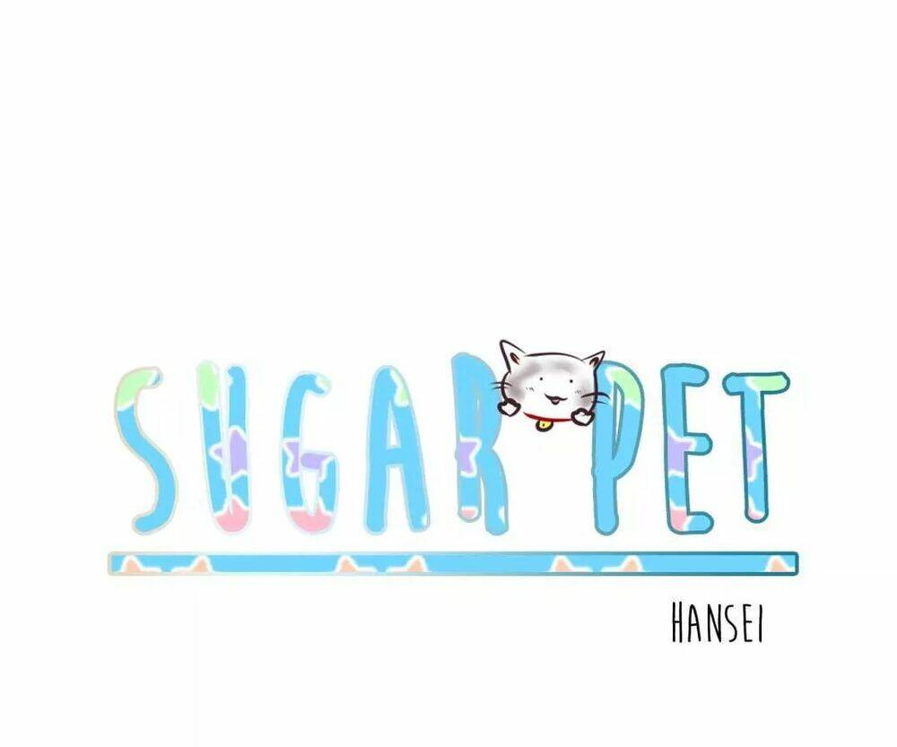 Sugar Pet Chương 5 Ảnh 23