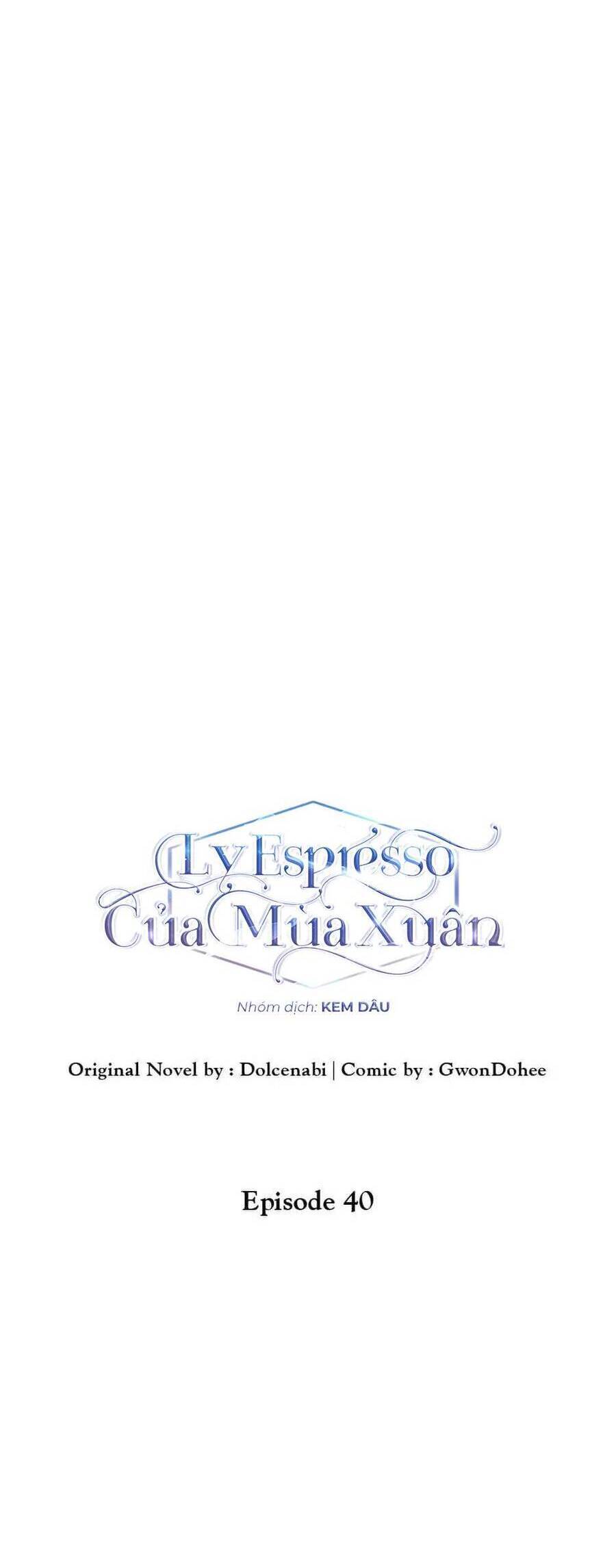 Ly Espresso Của Mùa Xuân Chương 40 Ảnh 16