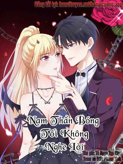 Nam Thần Bóng Tối Không Nghe Lời Chương 14 Ảnh 2