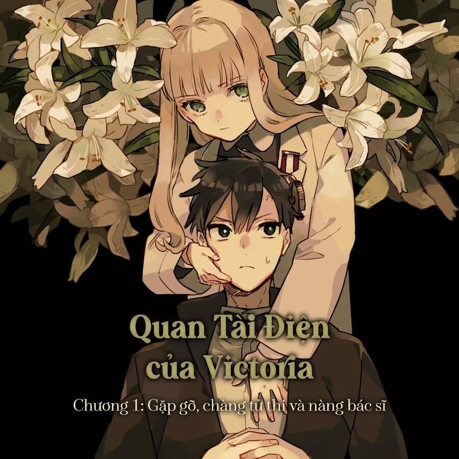 Quan Tài Điện Của Victoria Chương 1 Ảnh 11