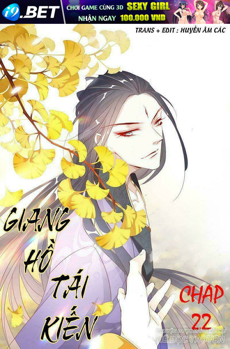 Giang Hồ Tái Kiến Chương 22 Ảnh 2