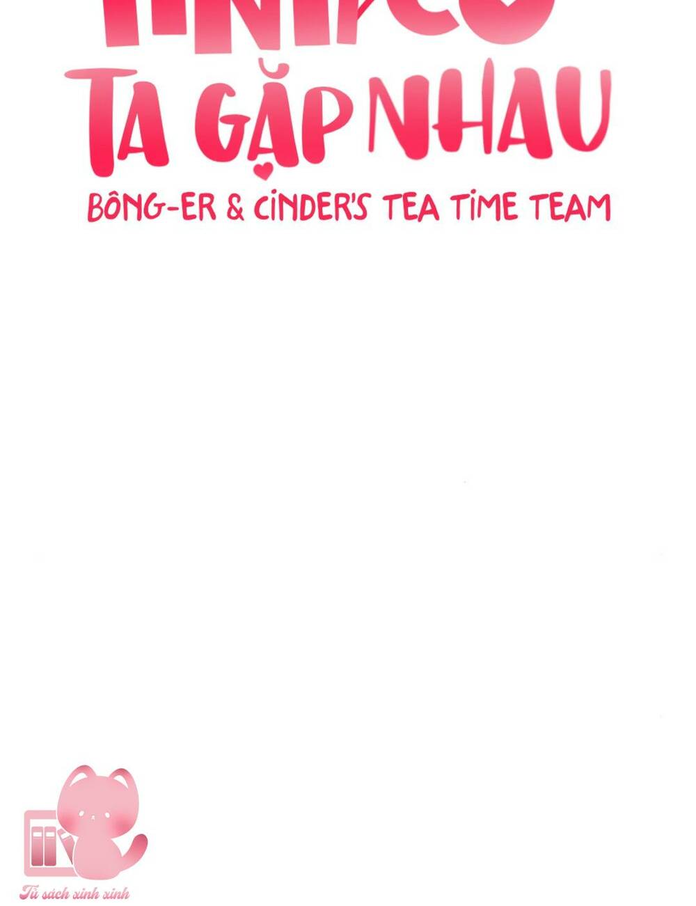 Tình Cờ Ta Gặp Nhau Chương 19 Ảnh 62