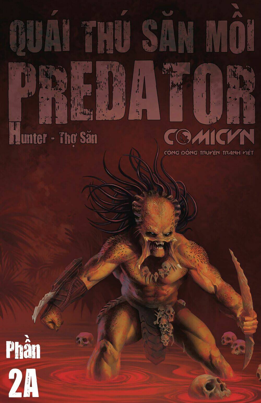 Predator: Hunters - Quái Thú Săn Mồi: Thợ Săn Chương 2.1 Ảnh 2