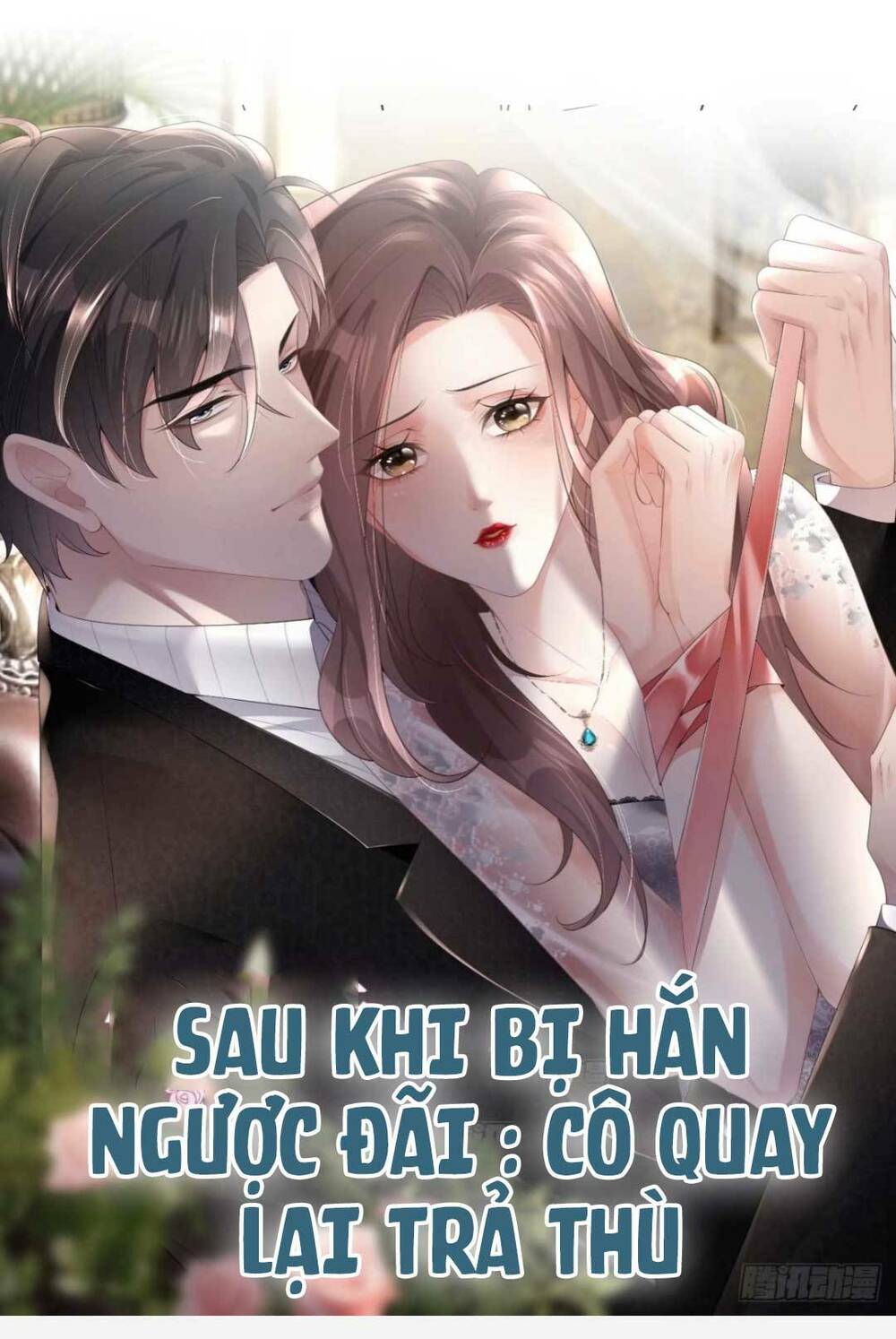Sau Khi Bị Hắn Ngược Đãi : Cô Quay Lại Trả Thù Chương 1 Ảnh 3