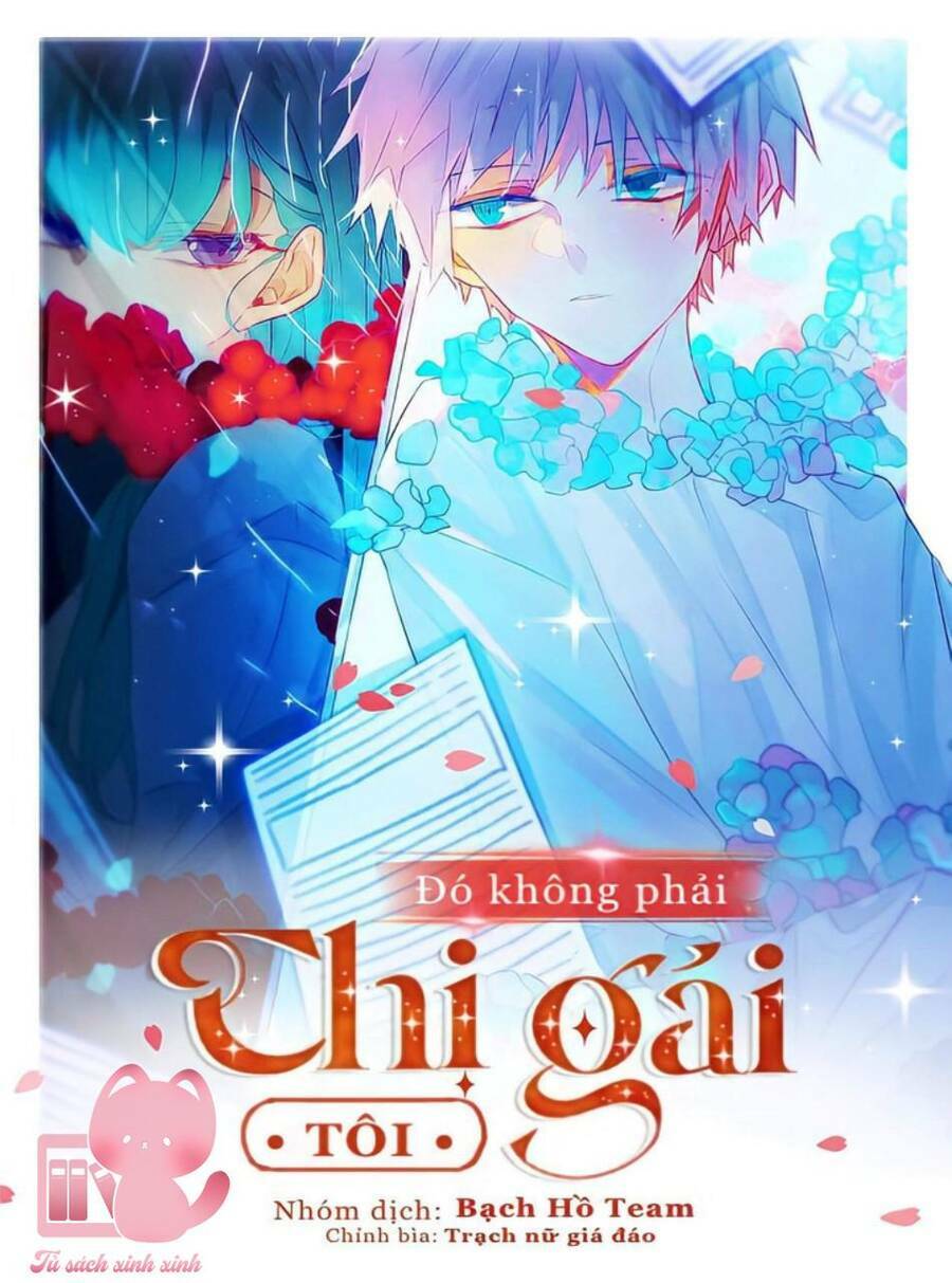 Đó Không Phải Chị Gái Tôi Chương 53 Ảnh 5