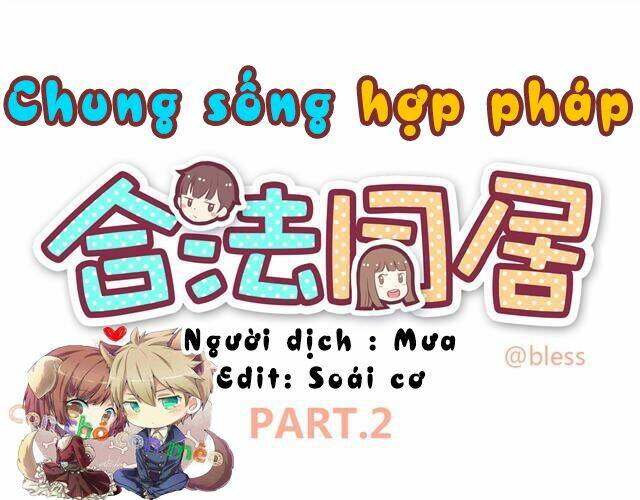 Chung Sống Hợp Pháp Chương 2 Ảnh 2