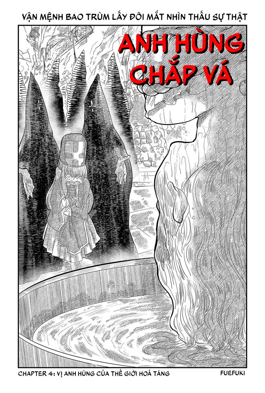 Anh Hùng Chắp Vá Chương 4 Ảnh 4