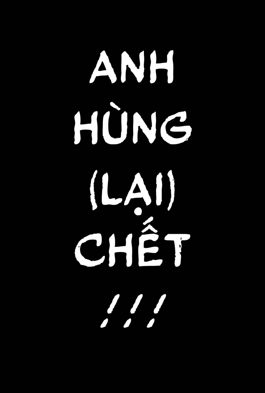 Anh Hùng Chắp Vá Chương 4 Ảnh 26