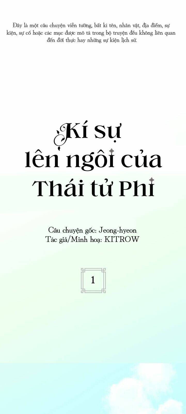 Kí Sự Lên Ngôi Của Thái Tử Phi Chương 1 Ảnh 3