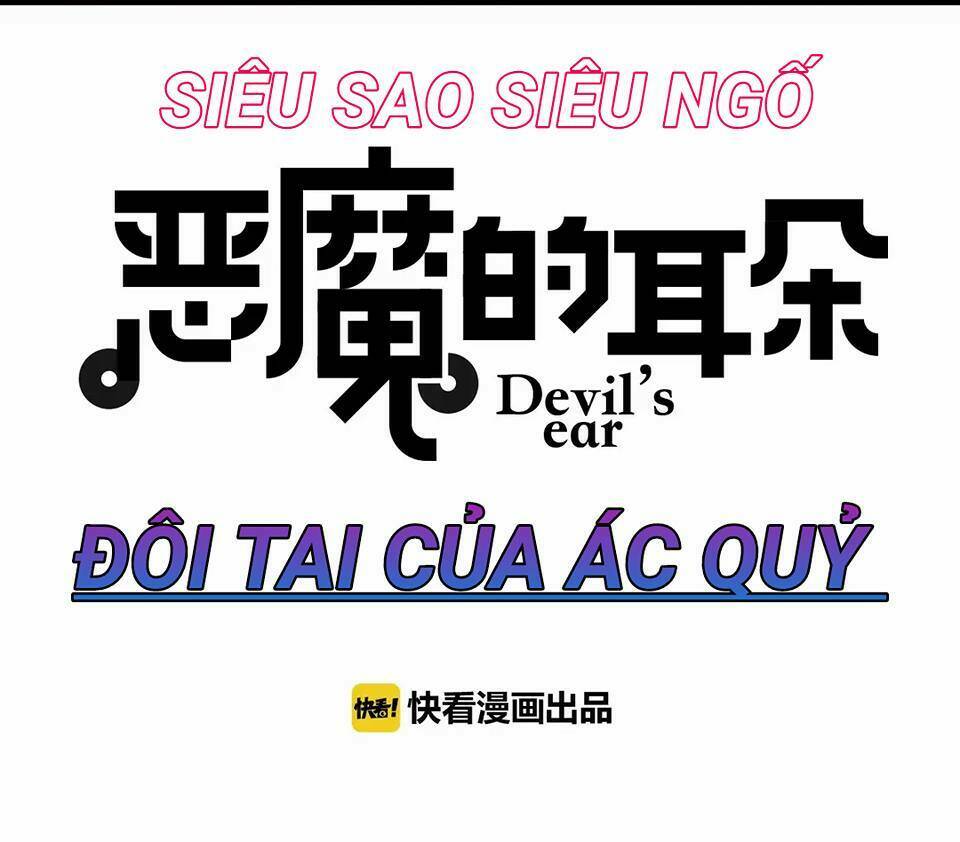 Đôi Tai Của Ác Quỷ Chương 11 Ảnh 9