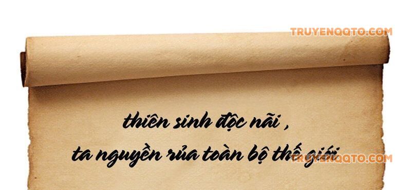 Thiên Sinh Độc Nãi, Ta Nguyền Rủa Toàn Thế Giới! Chương 40 Ảnh 134