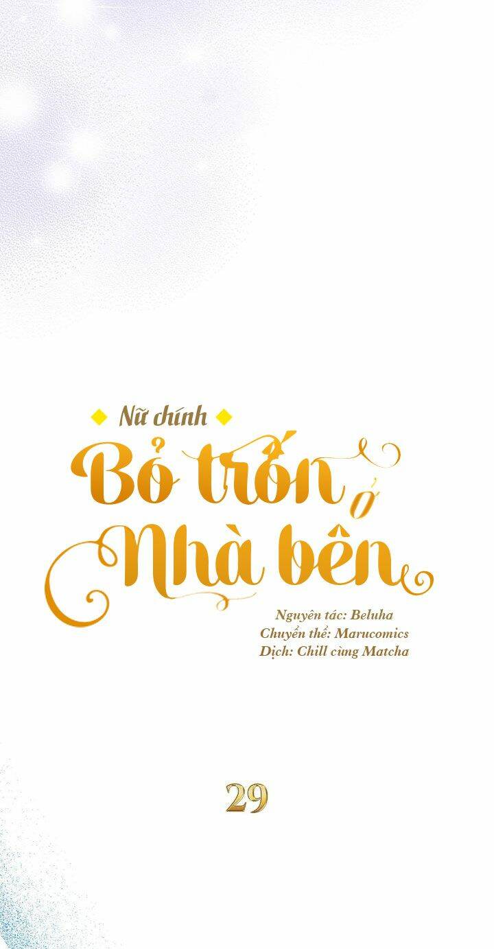 Nữ Chính Bỏ Trốn Ở Nhà Bên Chương 29 Ảnh 45