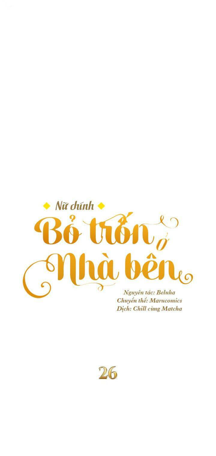 Nữ Chính Bỏ Trốn Ở Nhà Bên Chương 26 Ảnh 26