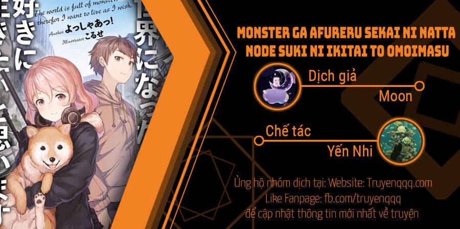 Monster Ga Afureru Sekai Ni Natta Node Suki Ni Ikitai To Omoimasu Chương 25 Ảnh 20