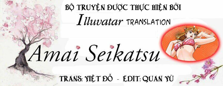 Amai Seikatsu - Cuộc Sống Tươi Đẹp Chương 5 Ảnh 2