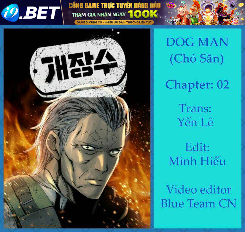 Dog Man (Chó Săn) Chương 2 Ảnh 2
