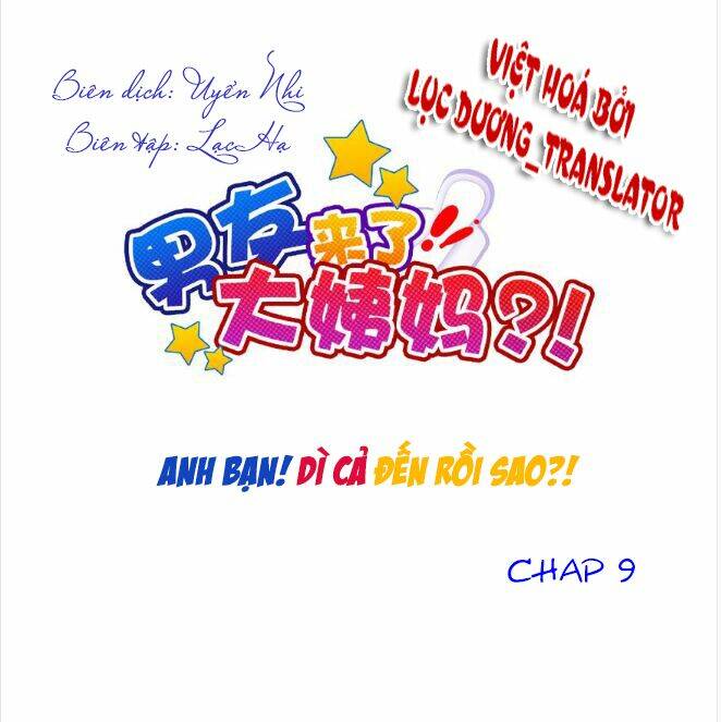 Anh Bạn! Dì Cả Đến Rồi Sao?! Chương 9 Ảnh 2