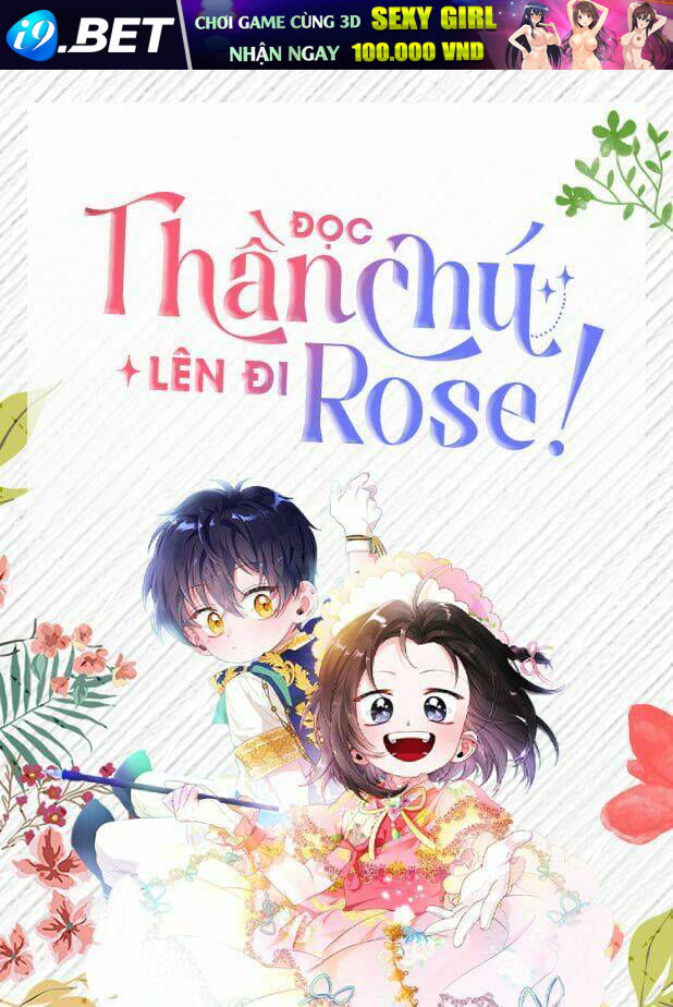 Đọc Thần Chú Lên Đi, Rose! Chương 5 Ảnh 2