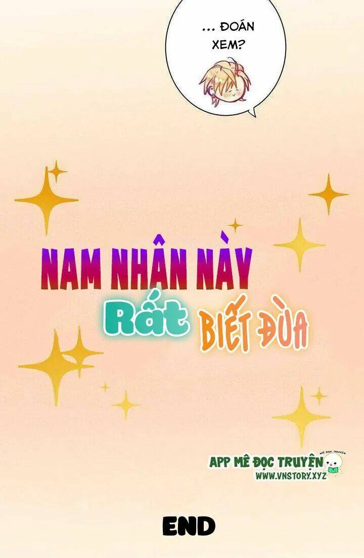 Nam Nhân Này Rất Biết Đùa Chương 100 Ảnh 45