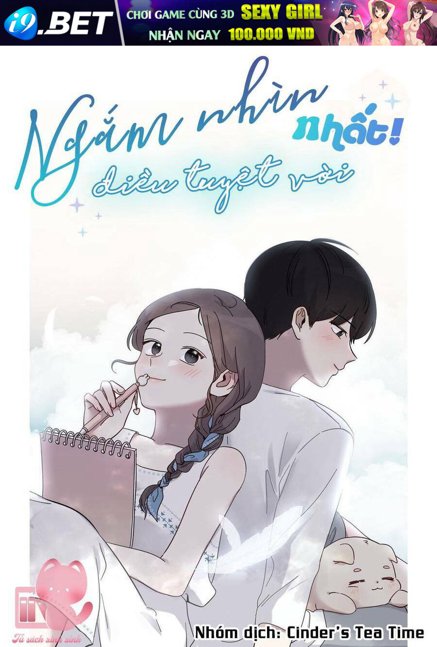 Ngắm Nhìn Điều Tuyệt Vời Nhất Chương 32 Ảnh 2