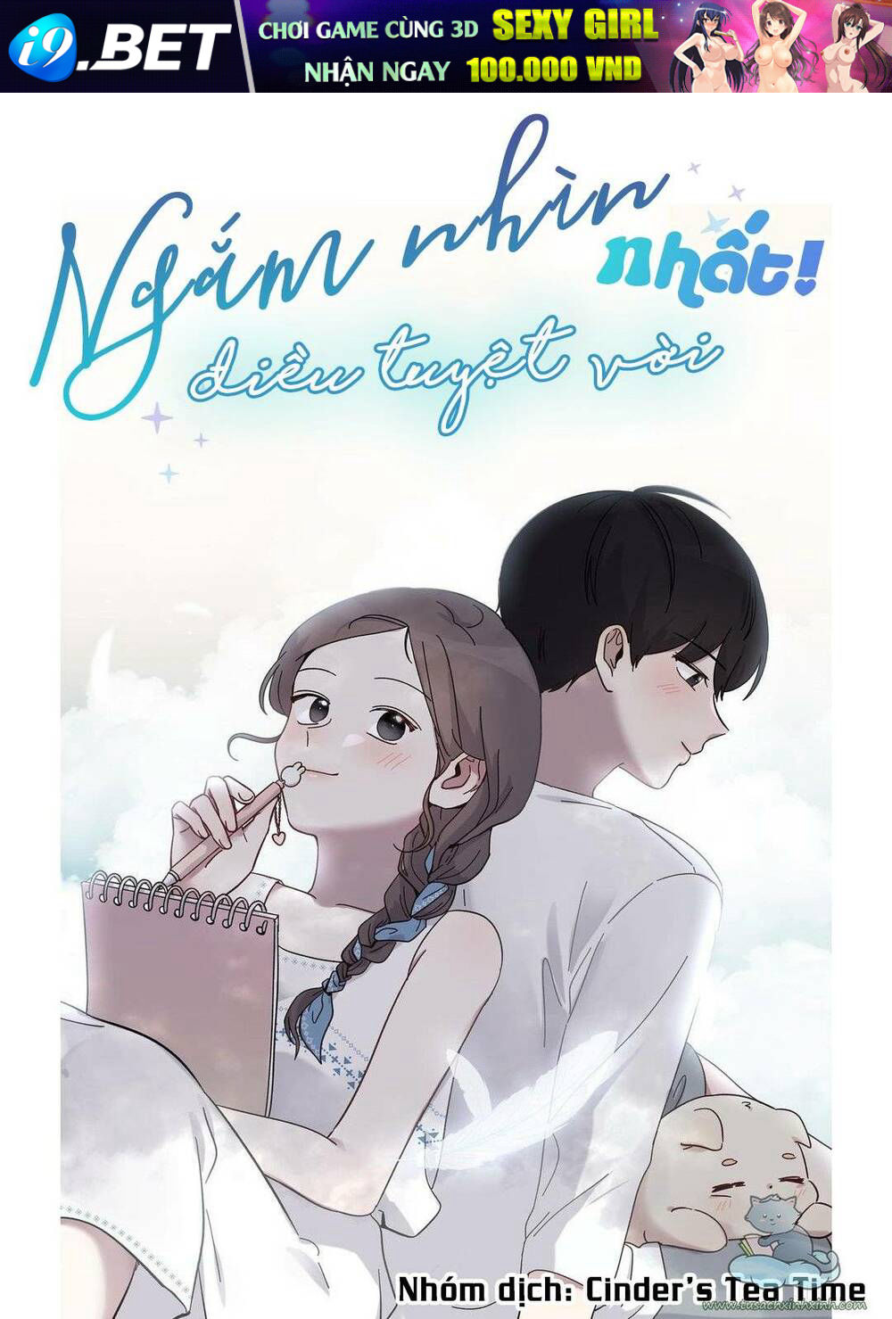 Ngắm Nhìn Điều Tuyệt Vời Nhất Chương 12 Ảnh 2