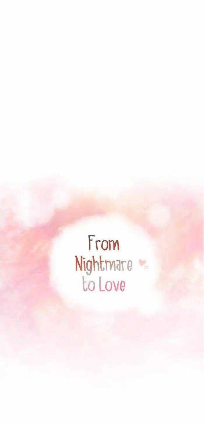 From Nightmare To Love Chương 1 Ảnh 6