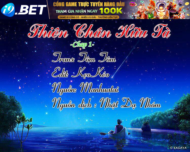 Thiên Chân Hữu Tà Chương 1 Ảnh 2