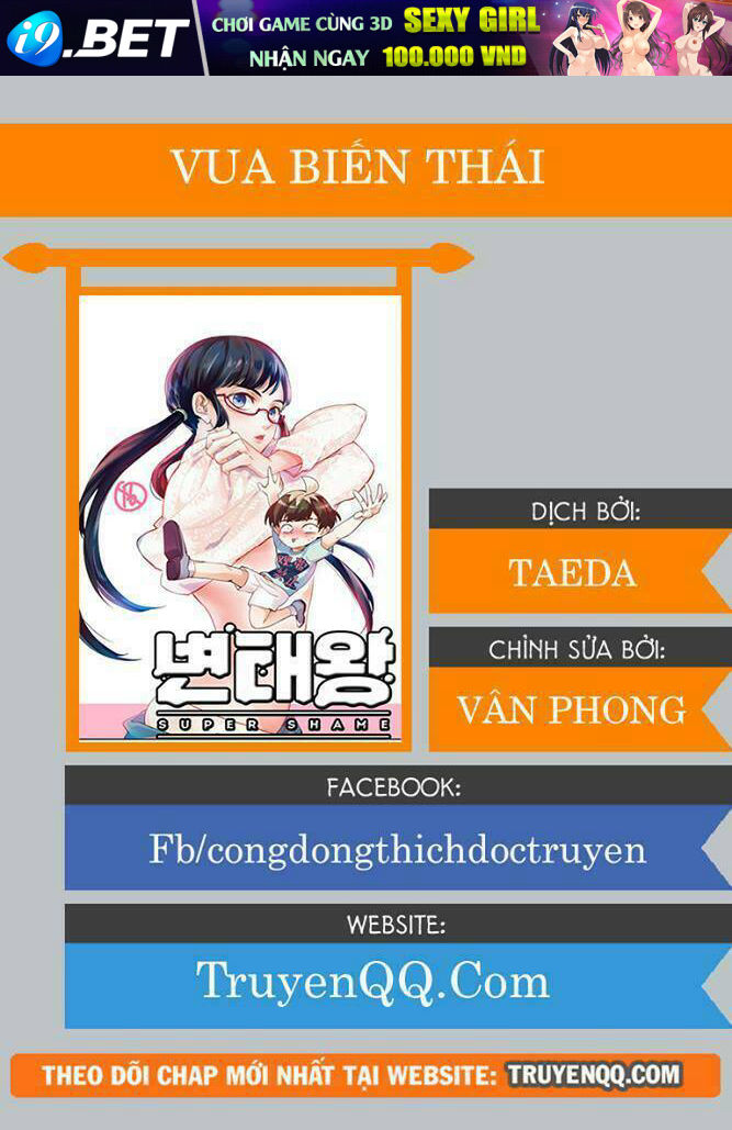 Vua Biến Thái Chương 3 Ảnh 2