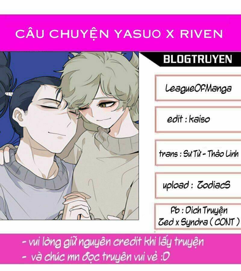 Câu Chuyện Yasuo X Riven Chương 13 Ảnh 2