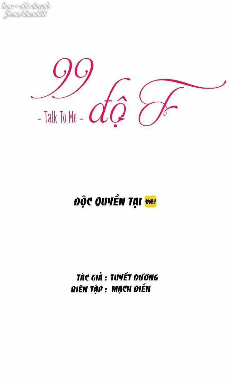 99 Độ F - Talk To Me Chương 24 Ảnh 5