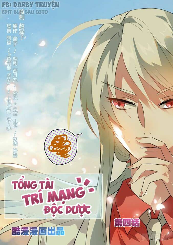 Tổng Tài Là Độc Dược Trí Mạng Chương 4 Ảnh 2