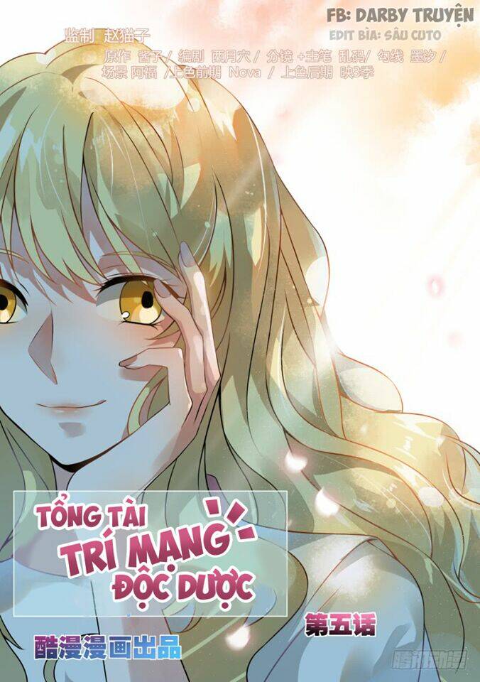 Tổng Tài Là Độc Dược Trí Mạng Chương 5 Ảnh 2