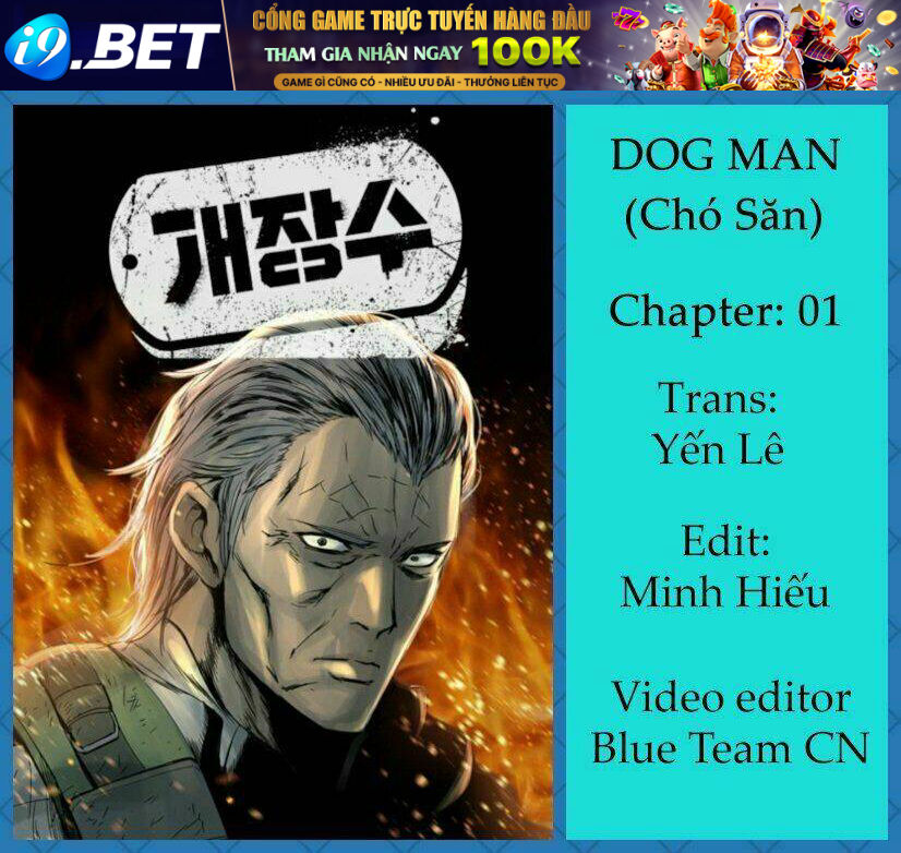 Dog Man (Chó Săn) Chương 1 Ảnh 2
