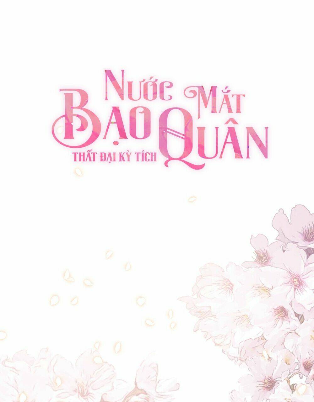 Thất Đại Kỳ Tích – Nước Mắt Bạo Quân Chương 43 Ảnh 2
