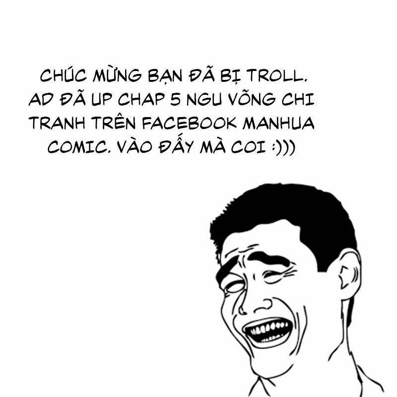 Ngu Võng Chi Tranh Chương 5 Ảnh 4