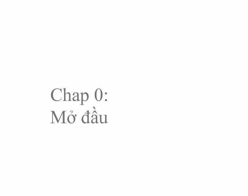 Bắt Đầu Từ 1 Lời Nói Dối Chương 0 Ảnh 17