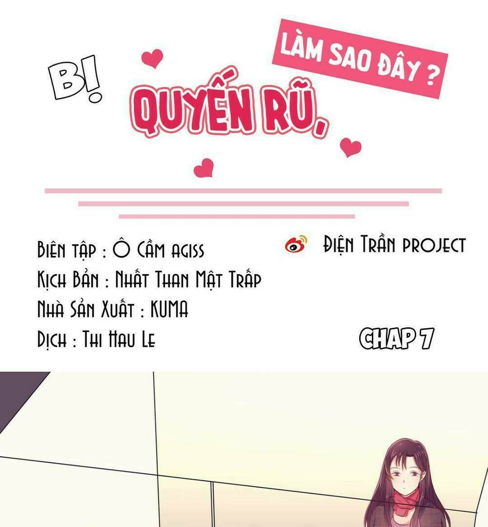 Bị Quyến Rũ, Làm Sao Đây? Chương 7 Ảnh 2