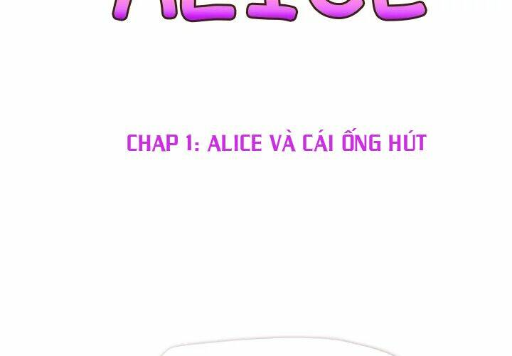 Alice Đáng Ghét Chương 1 Ảnh 4