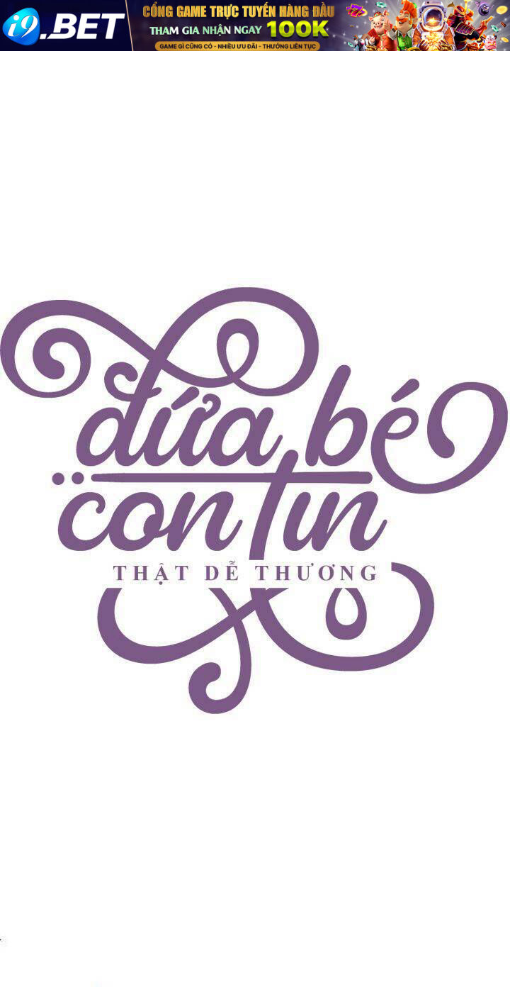 Đứa Bé Con Tin Thật Dễ Thương Chương 14 Ảnh 2