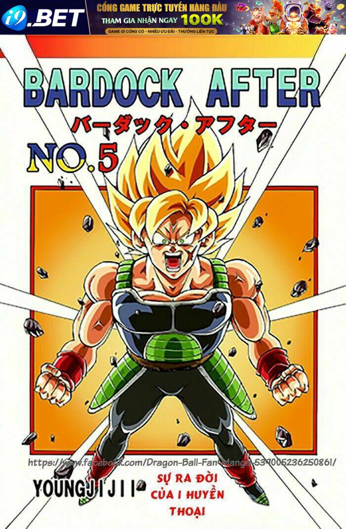 Cha Của Songoku: Bardock Chương 5 Ảnh 2