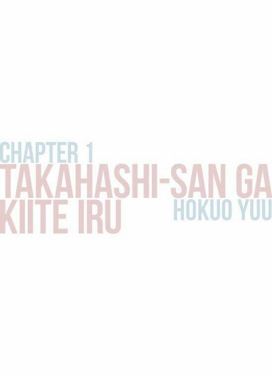 Takahashi-San Ga Kiite Iru Chương 1 Ảnh 4