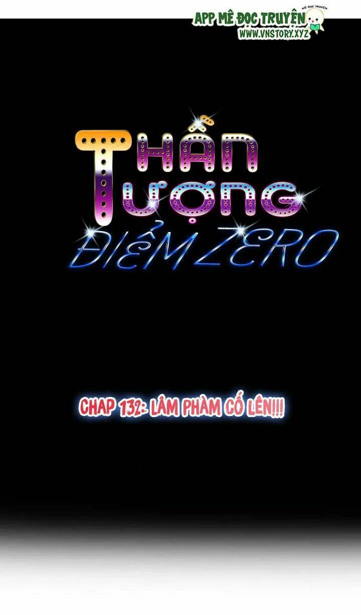 Thần Tượng Điểm Zero Chương 132 Ảnh 2