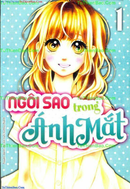 Ngôi Sao Trong Ánh Mắt Chương 1 Ảnh 2