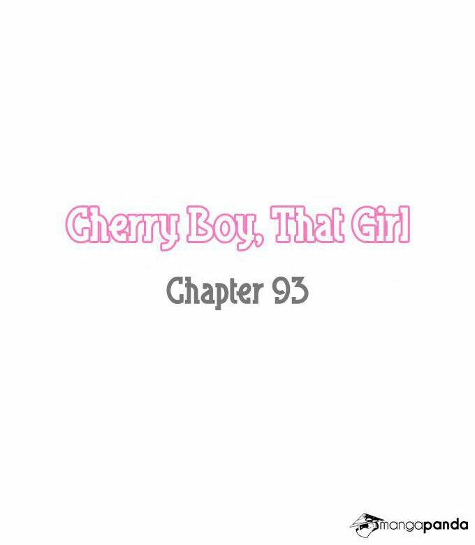 Cherry Boy, That Girl Chương 93 Ảnh 5