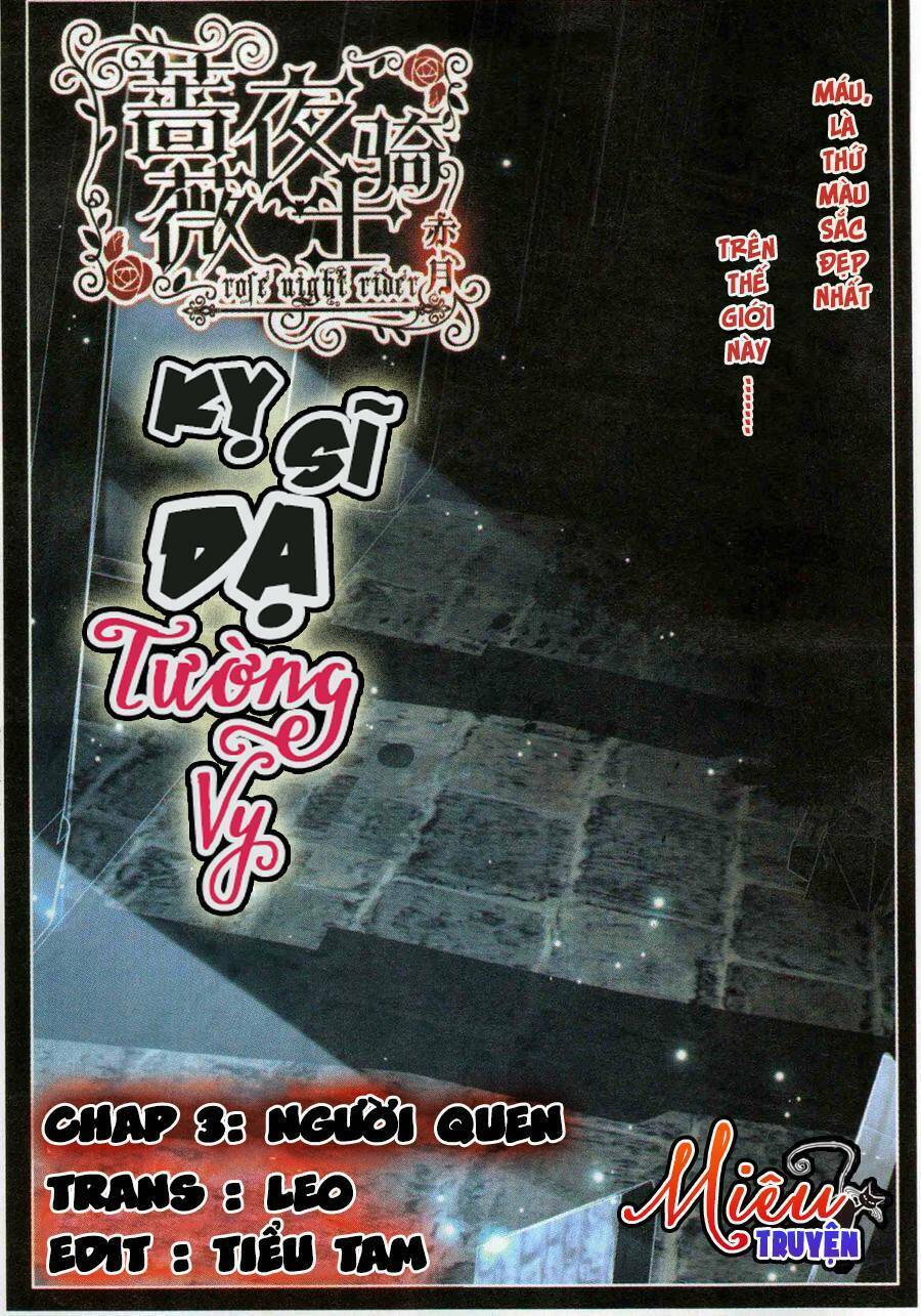 Kỵ Sĩ Dạ Tường Vy Chương 3 Ảnh 2