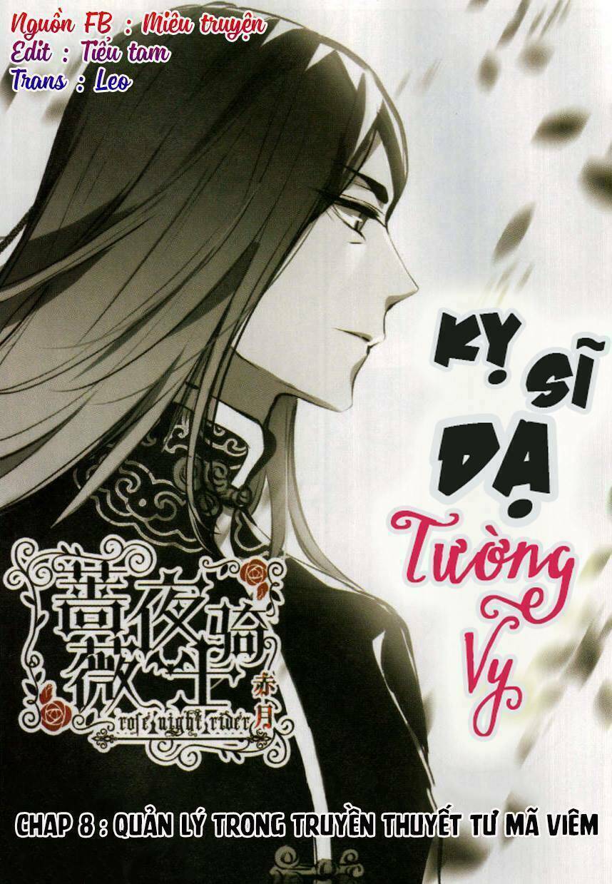Kỵ Sĩ Dạ Tường Vy Chương 8 Ảnh 3