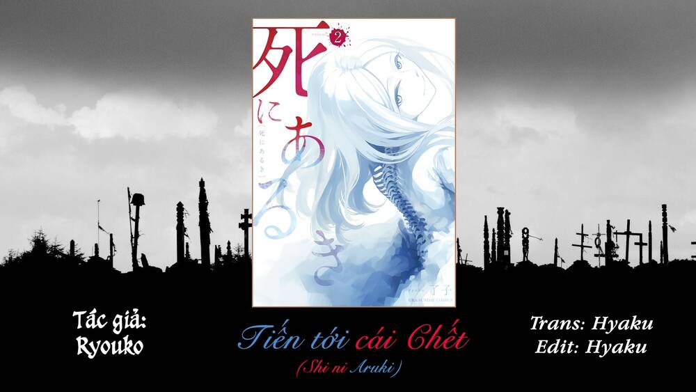Tiến Tới Cái Chết Chương 2 Ảnh 3