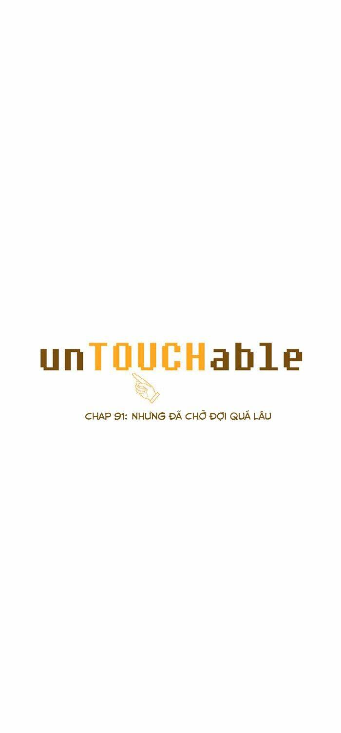 Không Thể Chạm Vào Anh Chương 91 Ảnh 5