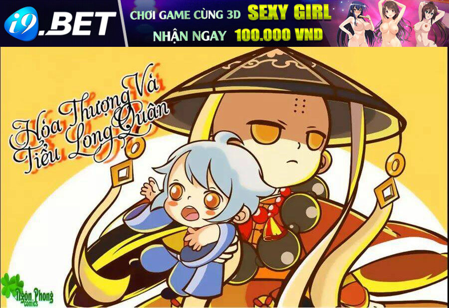 Hòa Thượng Và Tiểu Long Quân Chương 64 Ảnh 2