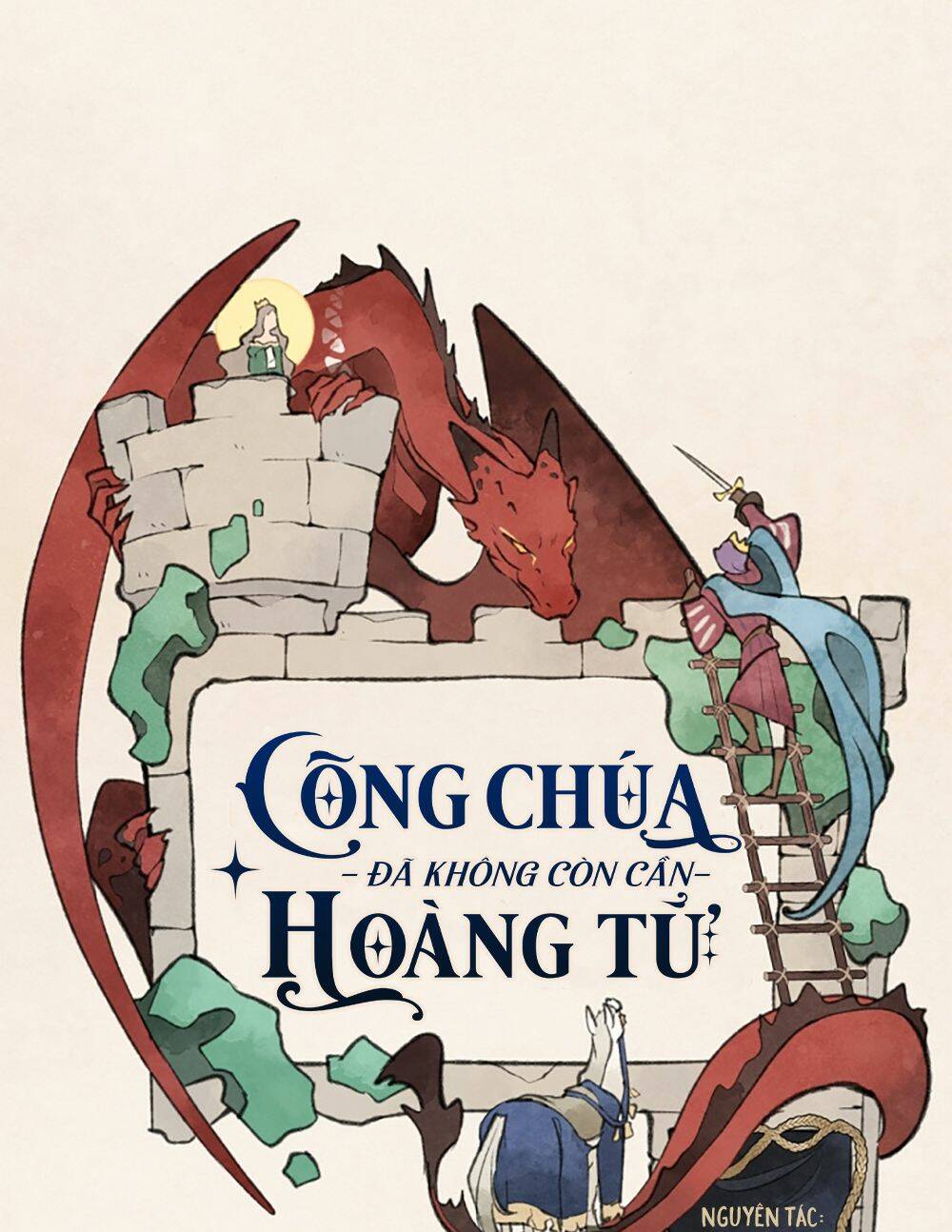 Công Chúa Đã Không Còn Cần Hoàng Tử Chương 6 Ảnh 11
